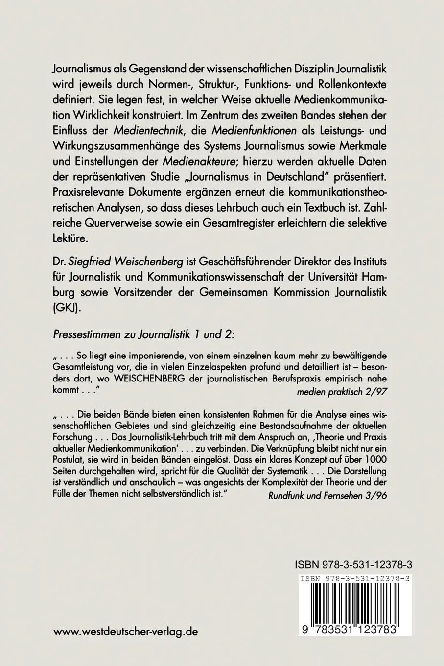 Rückseite: 9783531123783 | Journalistik | Theorie und Praxis aktueller Medienkommunikation | Buch