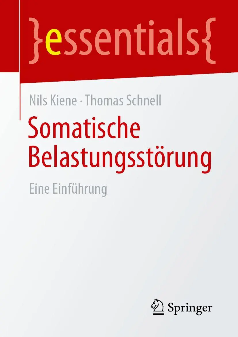 Cover: 9783662733783 | Somatische Belastungsstörung | Eine Einführung | Nils Kiene (u. a.)