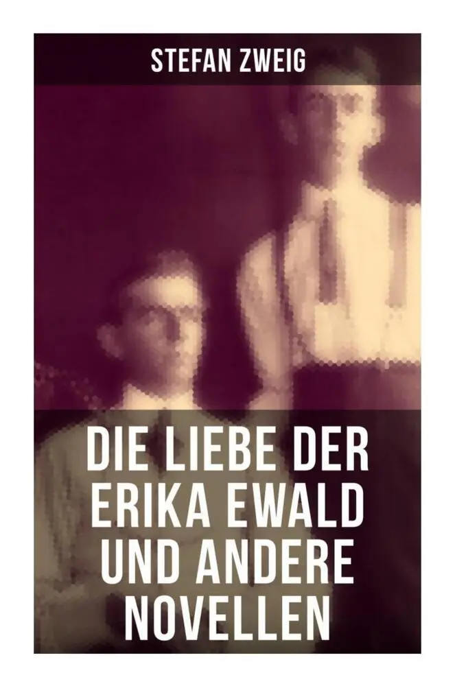 Cover: 9788027263783 | Die Liebe der Erika Ewald und andere Novellen | Stefan Zweig | Buch