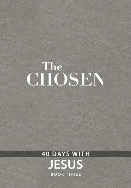 Cover: 9781424563883 | The Chosen Book Three | 40 Days with Jesus | Amanda Jenkins (u. a.)