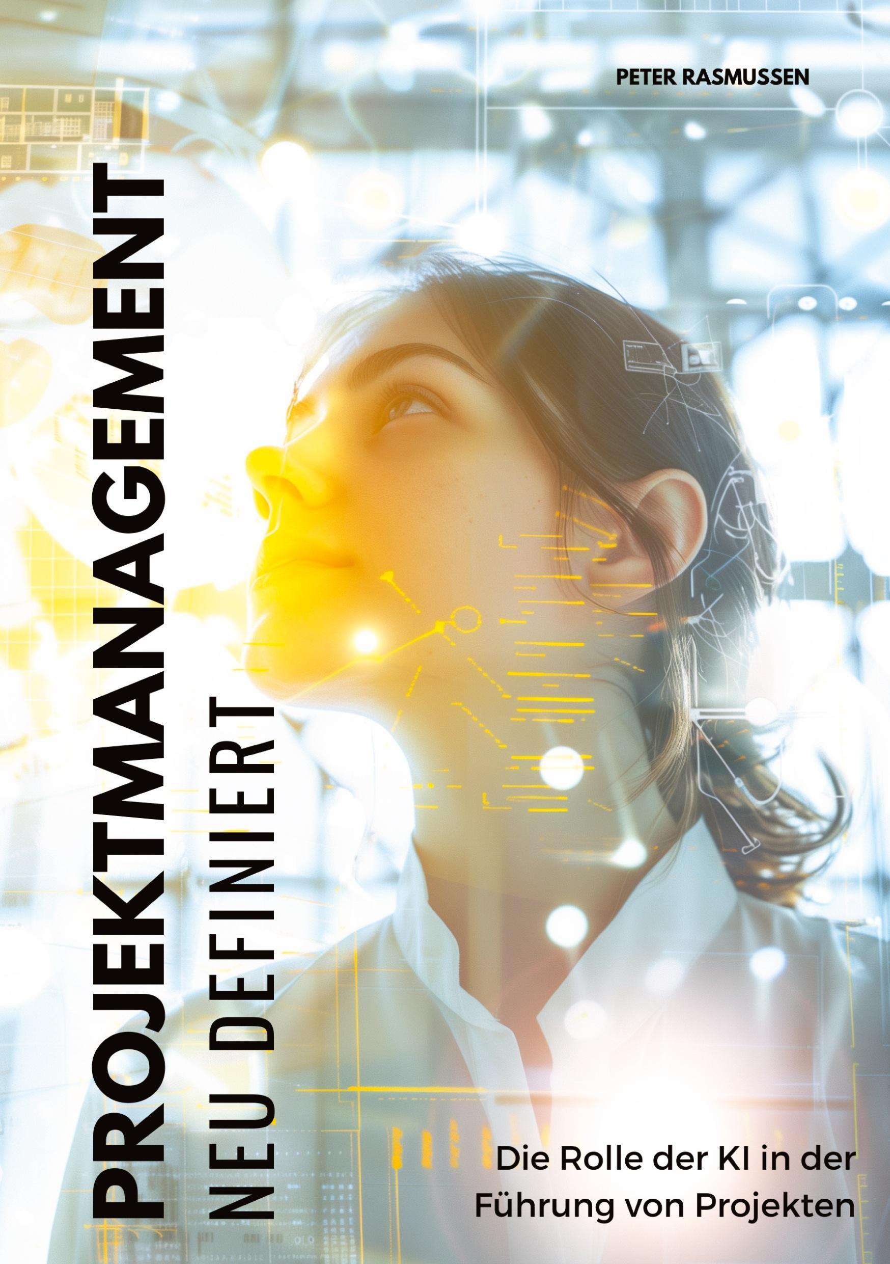 Cover: 9783384223883 | Projektmanagement neu definiert | Peter Rasmussen | Buch | 288 S.