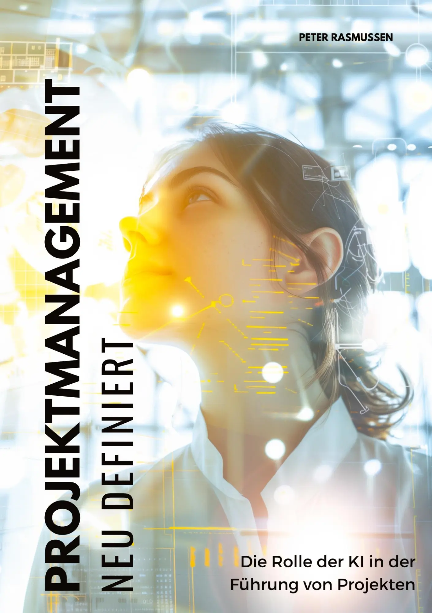Cover: 9783384223883 | Projektmanagement neu definiert | Peter Rasmussen | Buch | 288 S.