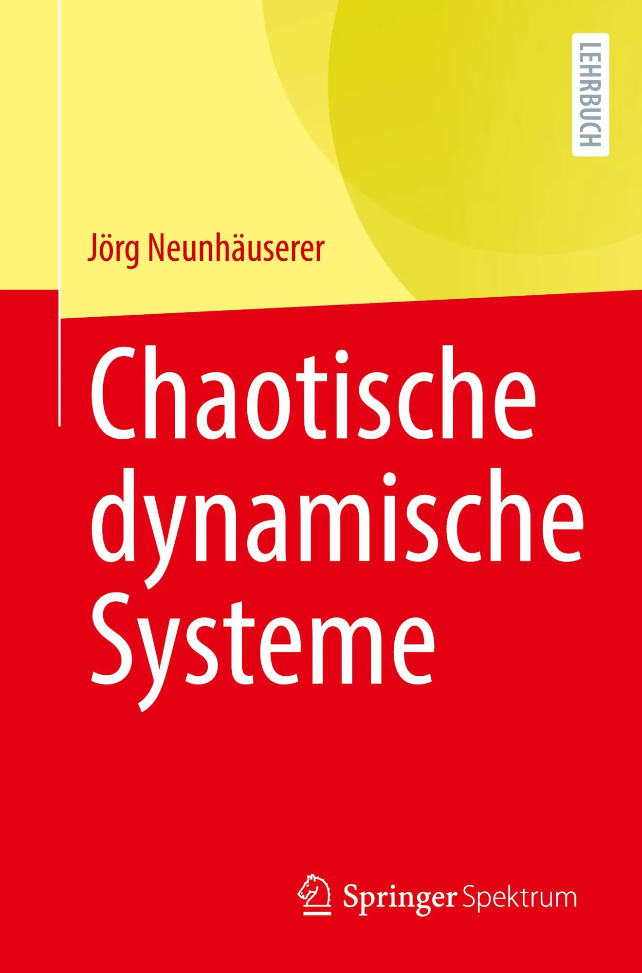 Cover: 9783662723883 | Chaotische dynamische Systeme | Jörg Neunhäuserer | Taschenbuch | viii