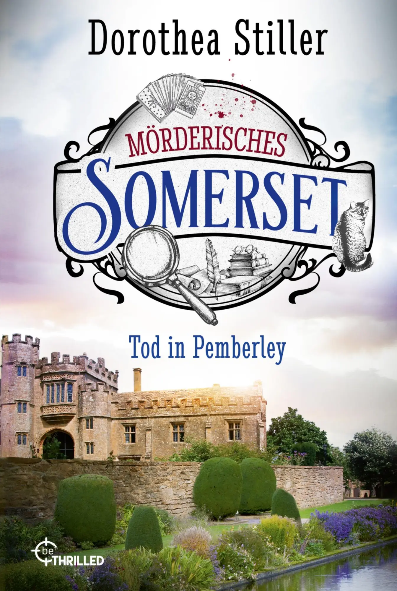 Cover: 9783741303883 | Mörderisches Somerset - Tod in Pemberley | Dorothea Stiller | Buch Cover: 9783741303883 | Mörderisches Somerset - Tod in Pemberley | Dorothea Stiller | Buch