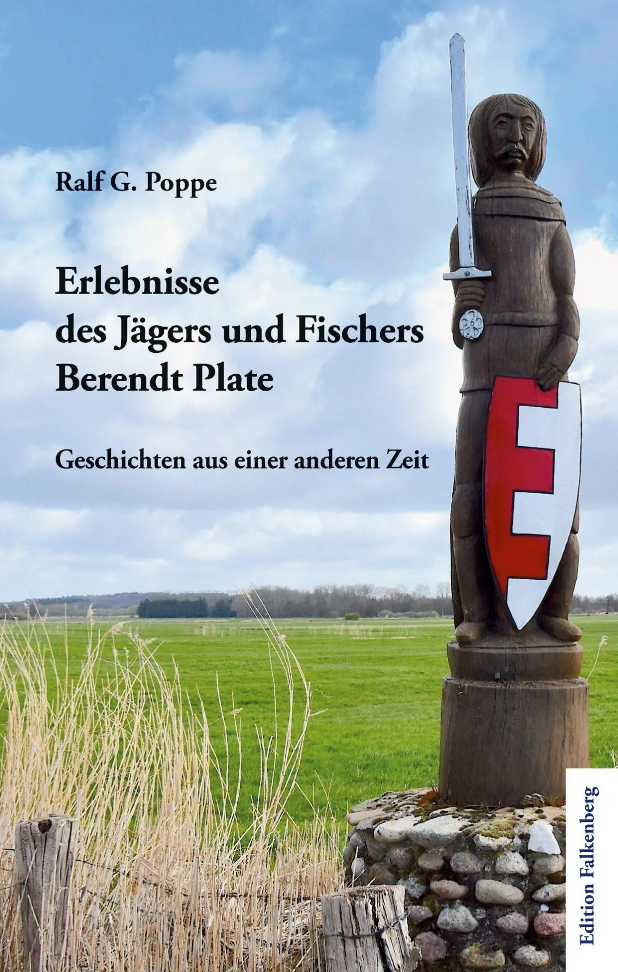 Cover: 9783954943883 | Erlebnisse des Jägers und Fischers Berendt Plate | Ralf G. Poppe
