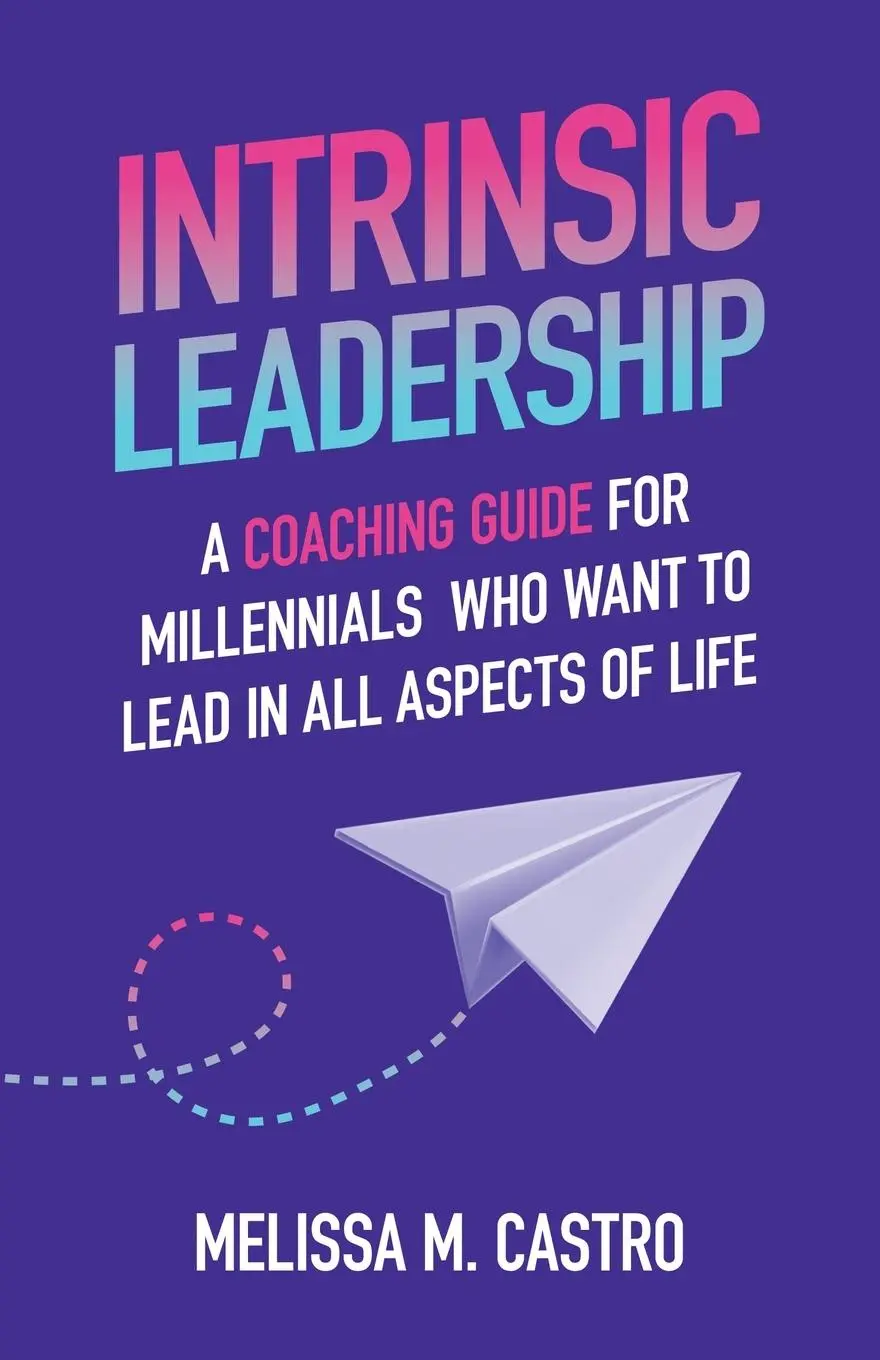 Cover: 9798889263883 | Intrinsic Leadership | Melissa M Castro | Taschenbuch | Englisch