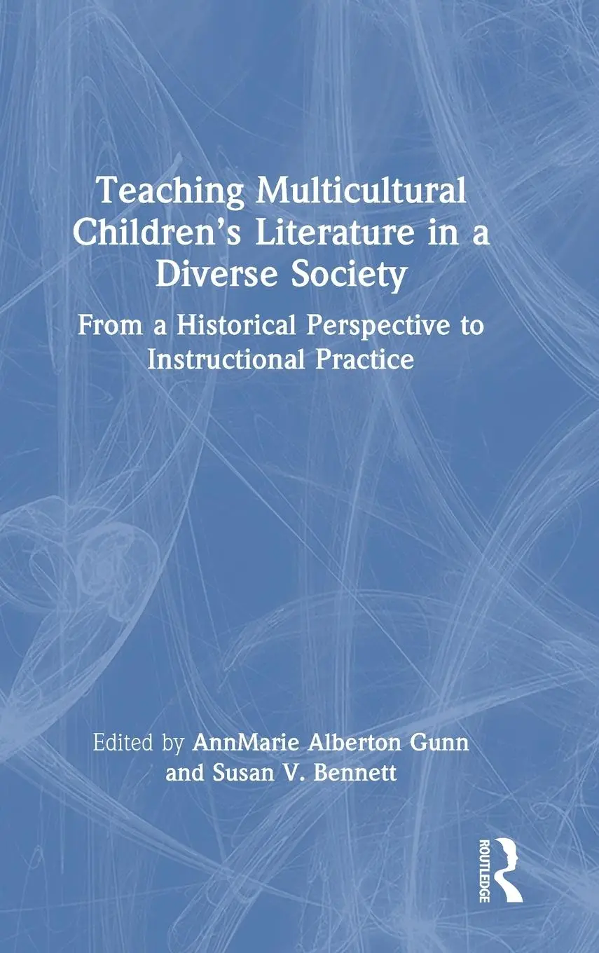 Cover: 9781032343983 | Teaching Multicultural Children's Literature in a Diverse Society
