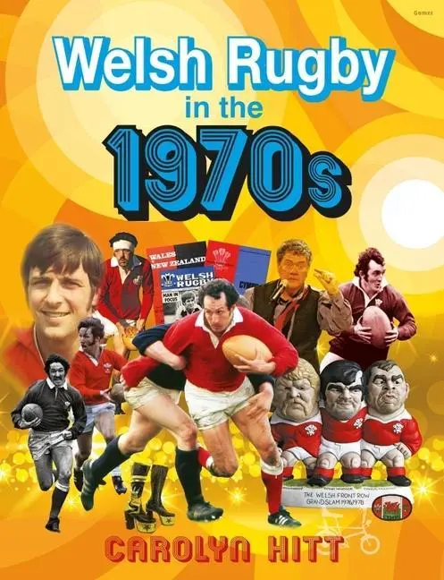 Cover: 9781800993983 | Welsh Rugby in the 1970s | Carolyn Hitt | Buch | Gebunden | Englisch