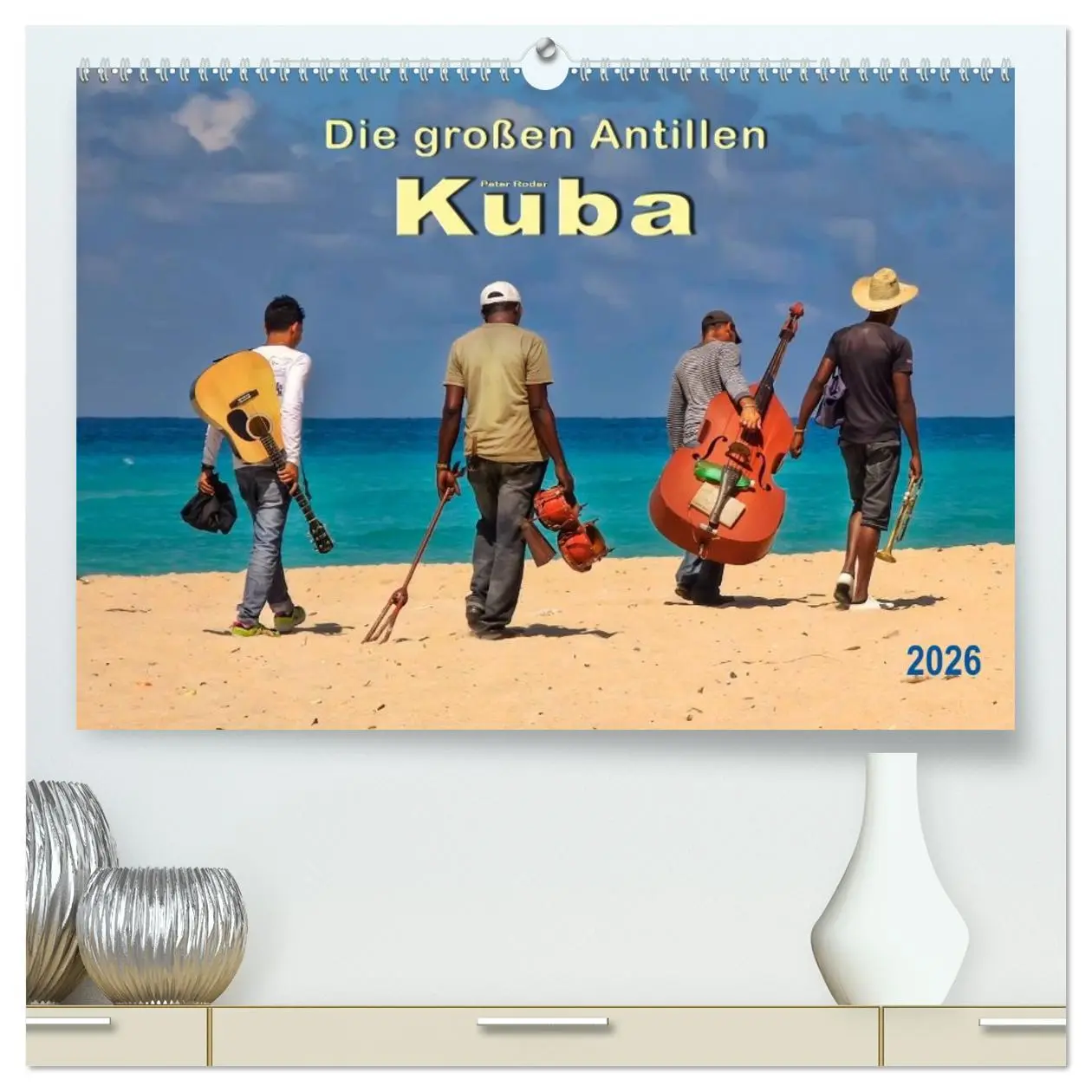 Cover: 9783457953983 | Die großen Antillen - Kuba (hochwertiger Premium Wandkalender 2026...