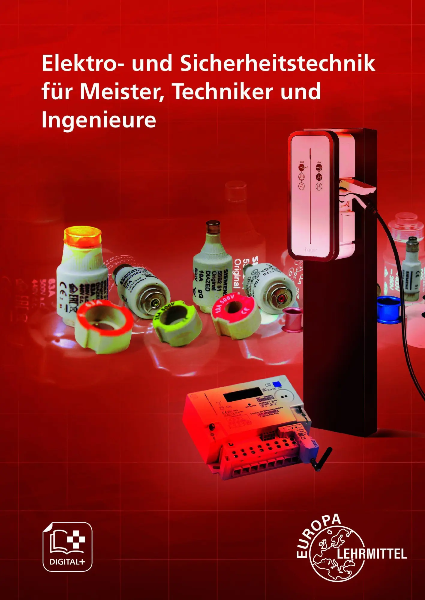 Elektro- und Sicherheitstechnik für Meister, Techniker und Ingenieure