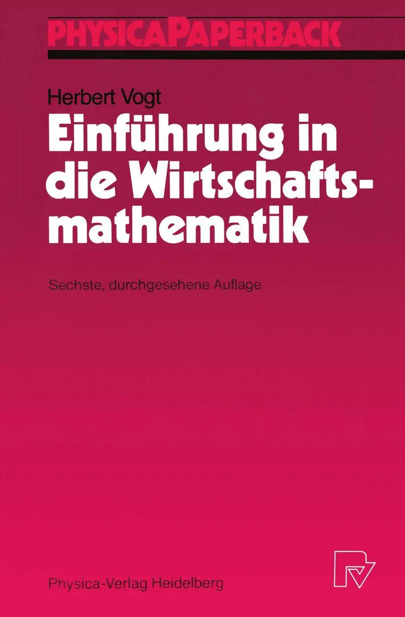 Cover: 9783790803983 | Einführung in die Wirtschaftsmathematik | Herbert Vogt | Taschenbuch