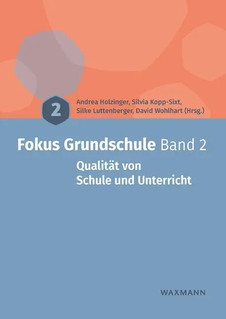 Cover: 9783830943983 | Fokus Grundschule Band 2 | Qualitat von Schule und Unterricht | Buch