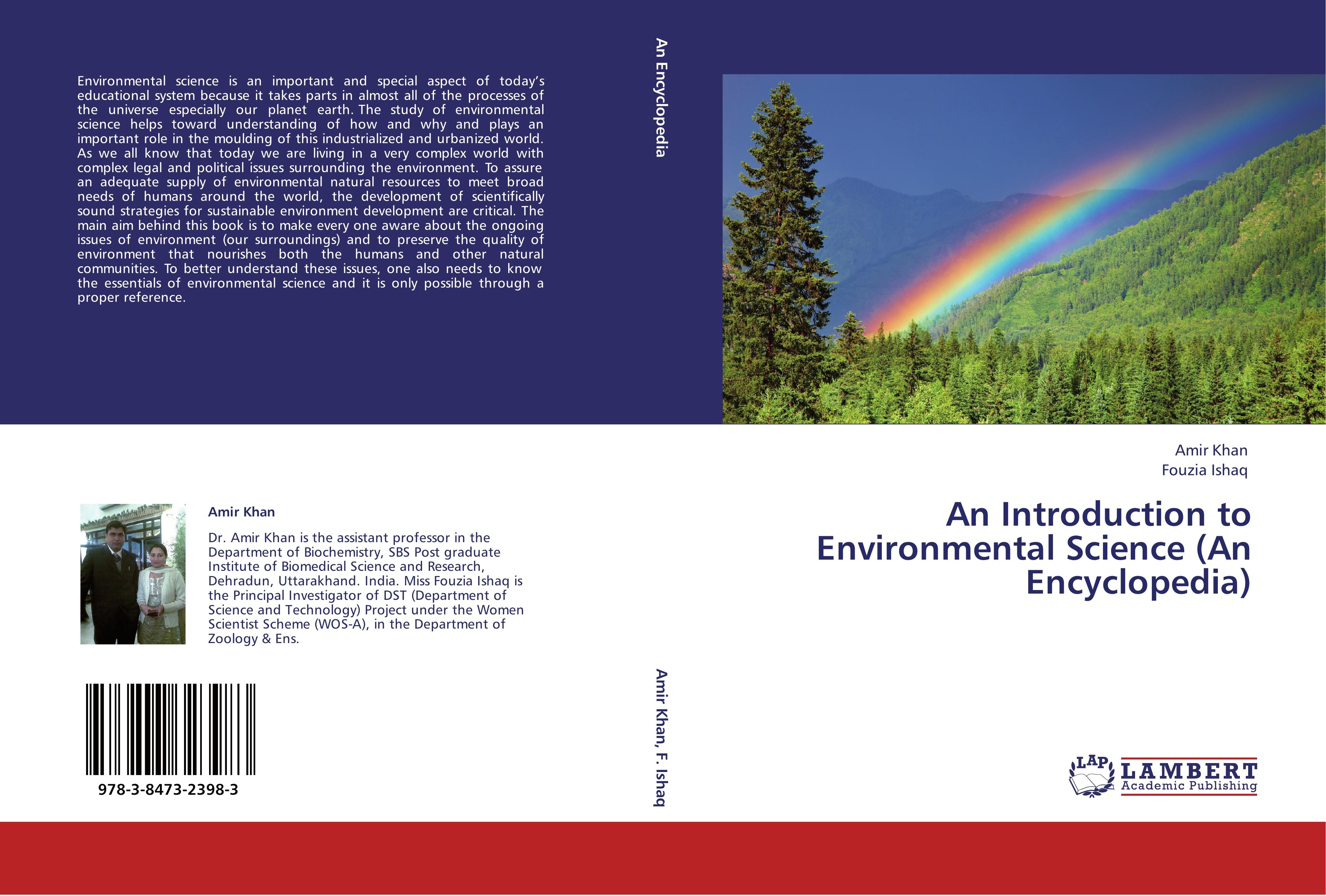 An Introduction to Environmental Science (An Encyclopedia) | Amir Khan (u. a.) | Taschenbuch | Paperback | 508 S. | Englisch | 2011 | LAP LAMBERT Academic Publishing | EAN 9783847323983 - Khan, Amir