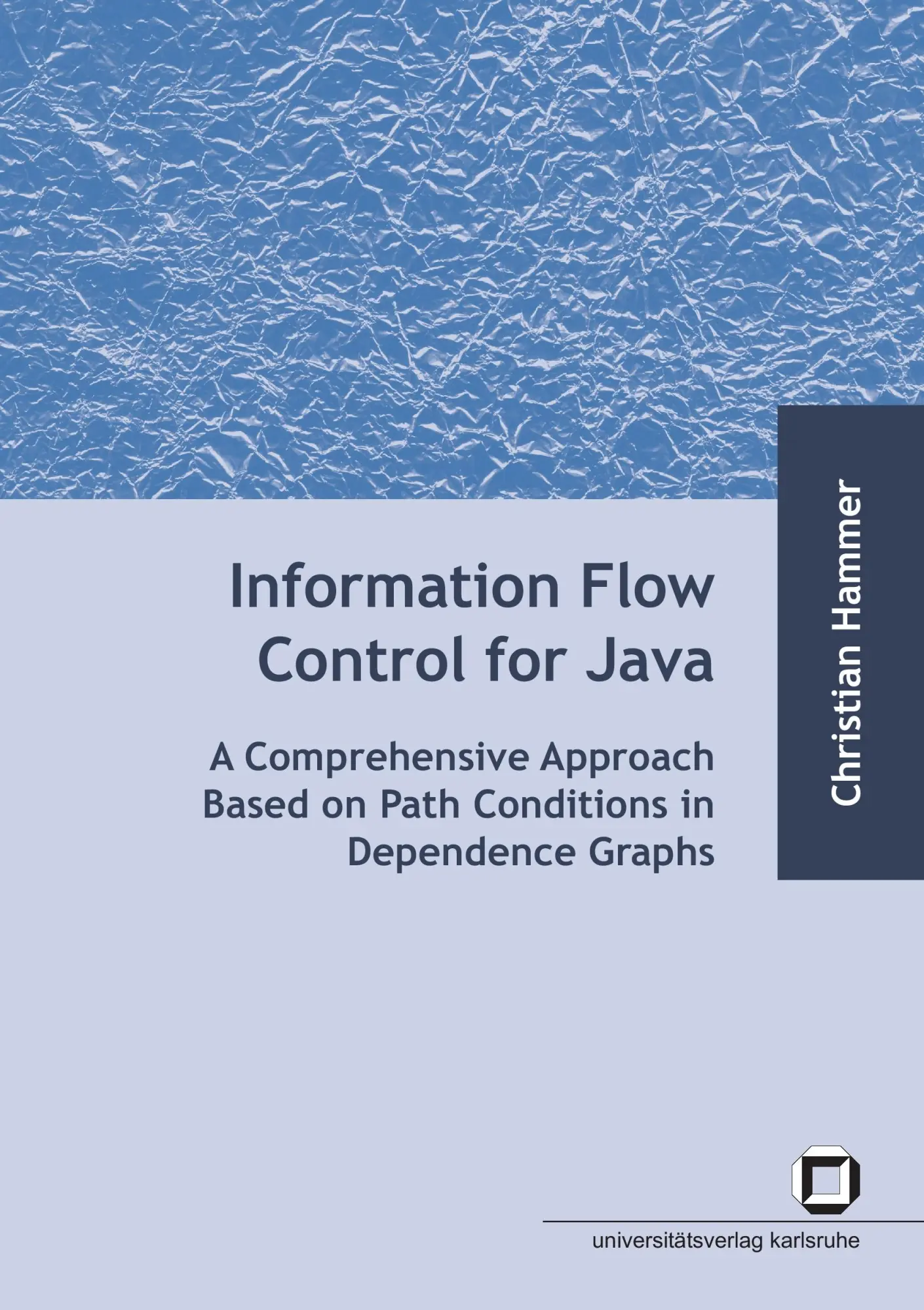 Cover: 9783866443983 | Information flow control for java : a comprehensive approach based...