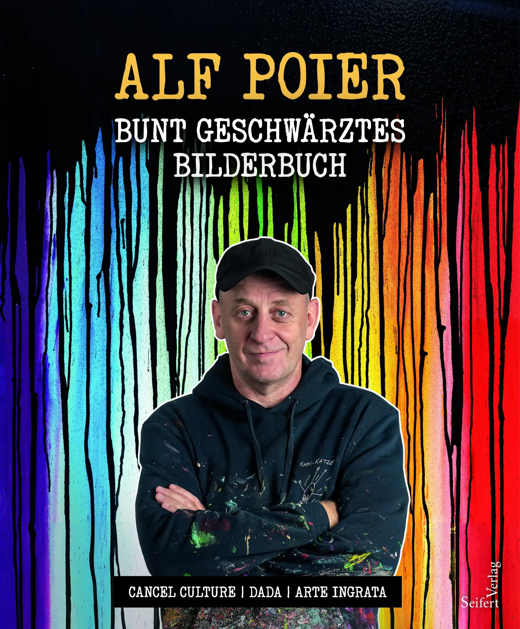 Cover: 9783904123983 | Buntgeschwärztes Bilderbuch | Cancel Culture - Dada - Arte ingrata