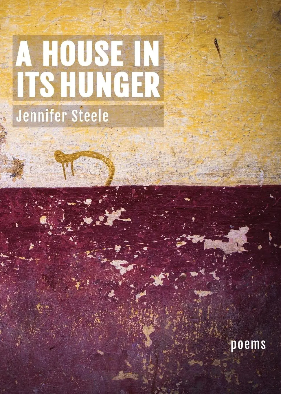 Cover: 9781941604083 | A House In Its Hunger | Jennifer Steele | Taschenbuch | Englisch