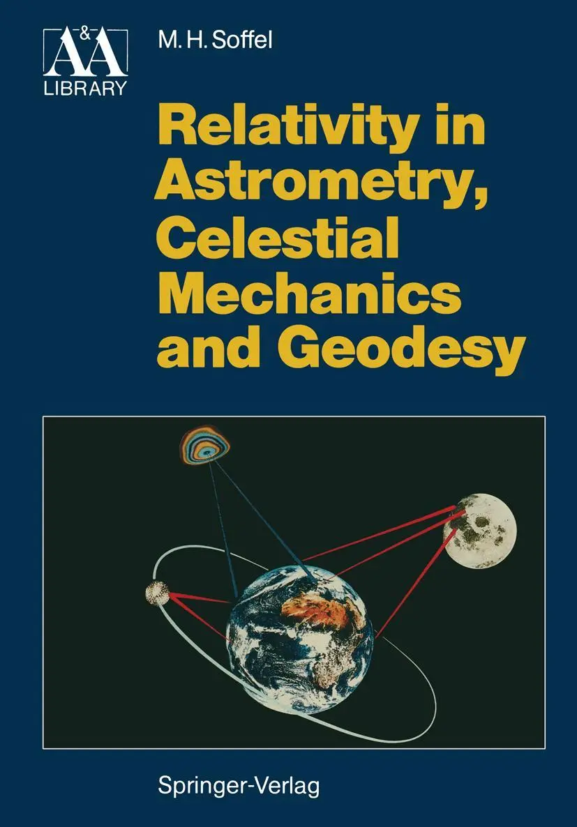 Cover: 9783642734083 | Relativity in Astrometry, Celestial Mechanics and Geodesy | Soffel