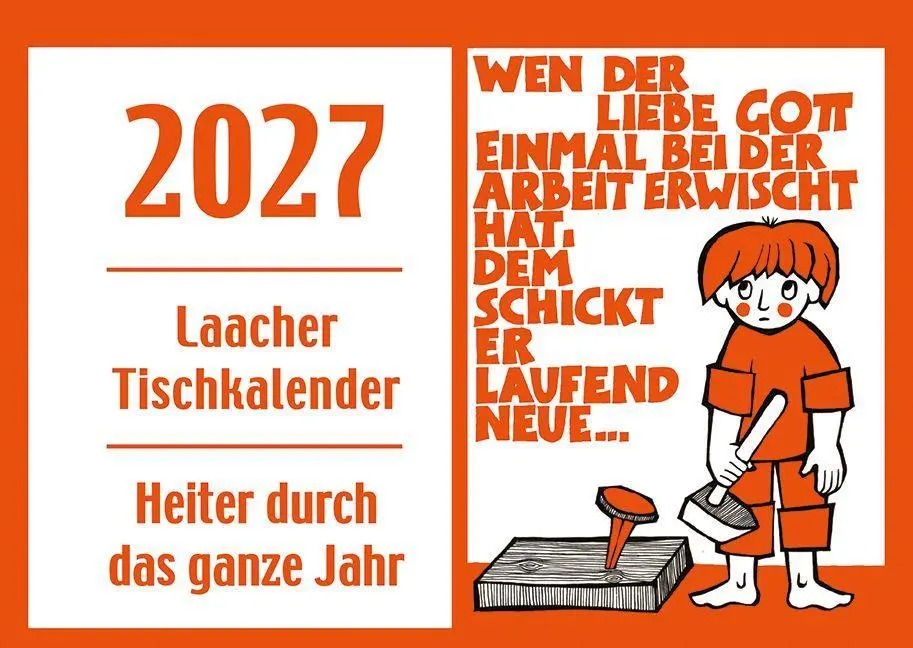 Cover: 9783865344083 | Laacher Tischkalender Heiter durch das Jahr 2027 | Beate Heinen | 2027
