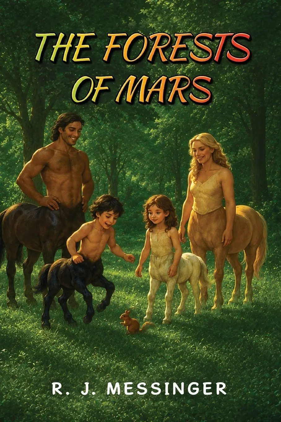 Cover: 9798902524083 | THE FORESTS OF MARS | Robert Messinger | Taschenbuch | Englisch | 2026