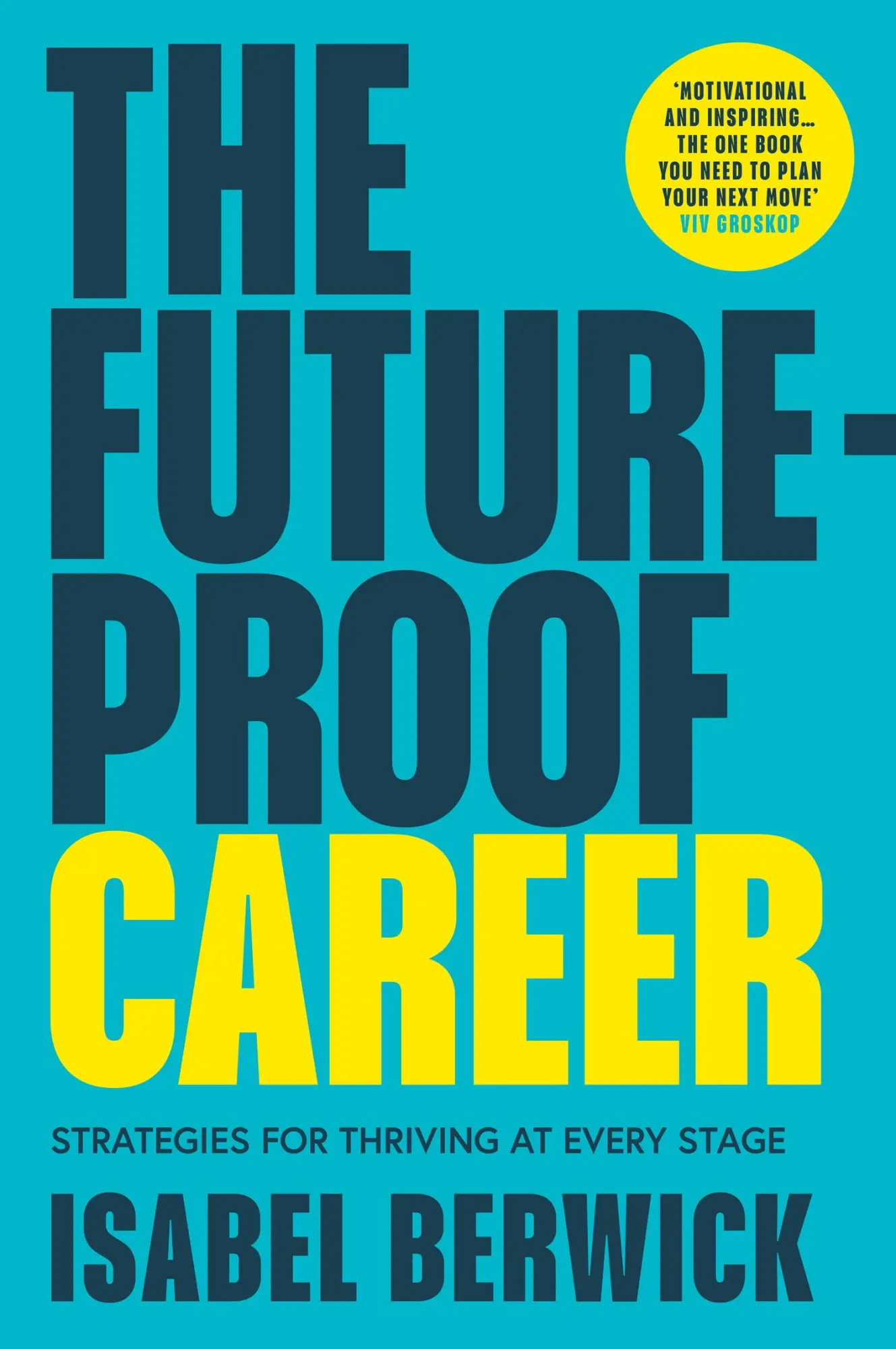 Cover: 9780008664183 | The Future-Proof Career | Strategies for Thriving at Every Stage