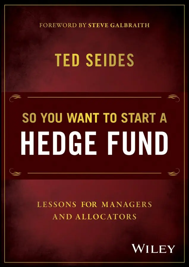 Cover: 9781119134183 | So You Want to Start a Hedge Fund | Ted Seides | Buch | 240 S. | 2016