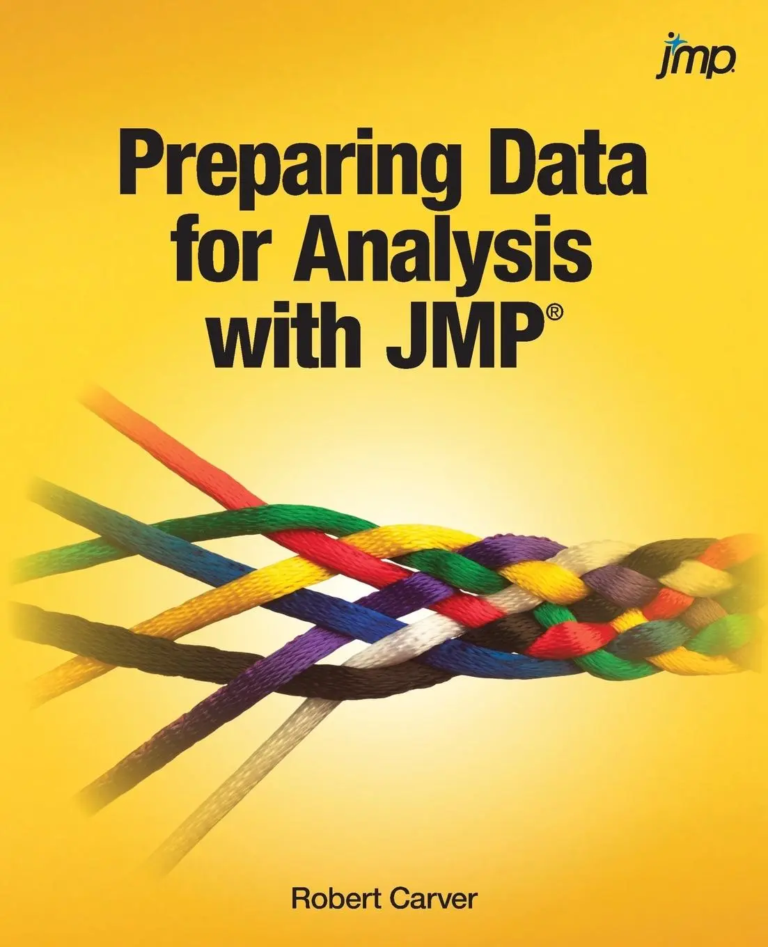 Cover: 9781629604183 | Preparing Data for Analysis with JMP | Robert Carver | Taschenbuch