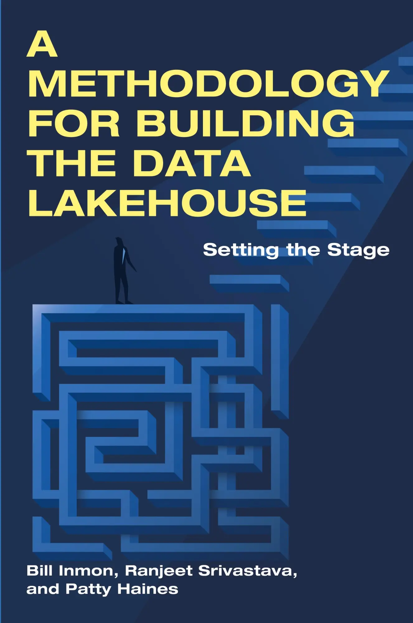 Cover: 9781634624183 | A Methodology for Building the Data Lakehouse | Bill Inmon (u. a.)