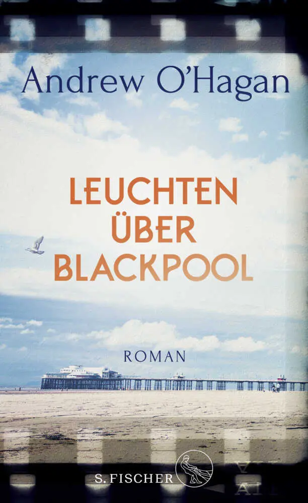 Cover: 9783100024183 | Leuchten über Blackpool | Roman | Andrew O'Hagan | Buch | 352 S.