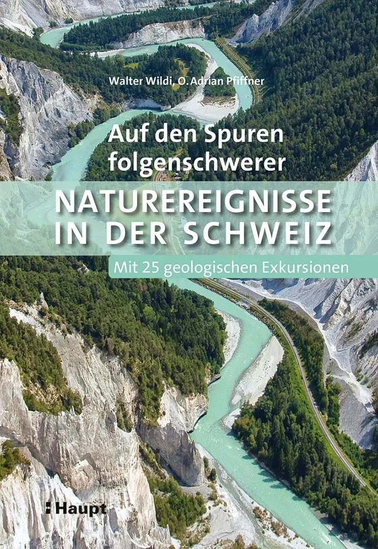 Cover: 9783258084183 | Auf den Spuren folgenschwerer Naturereignisse in der Schweiz | Buch