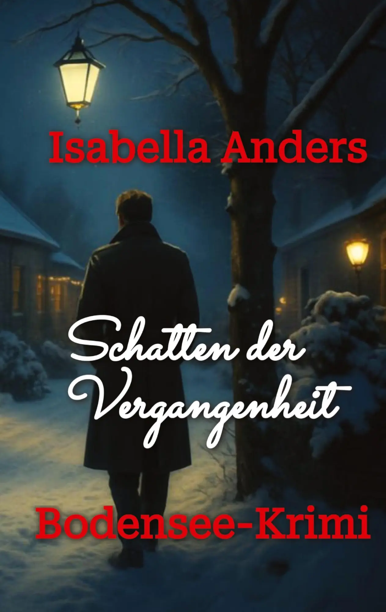 Cover: 9783384714183 | Schatten der Vergangenheit | Bodensee-Krimi. DE | Isabella Anders
