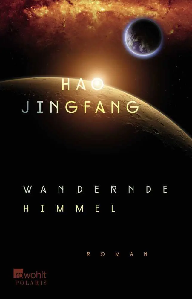 Cover: 9783499274183 | Wandernde Himmel | Roman | Jingfang Hao | Taschenbuch | 752 S. | 2018
