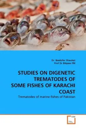 Cover: 9783639304183 | STUDIES ON DIGENETIC TREMATODES OF SOME FISHES OF KARACHI COAST | Buch