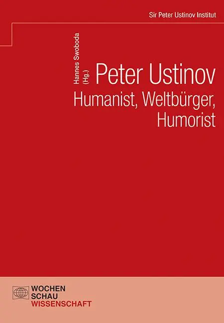 Cover: 9783734414183 | Peter Ustinov - Humanist, Weltbürger, Humorist | Hannes Swoboda | Buch