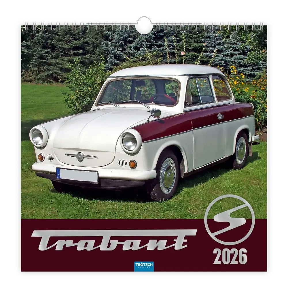 Cover: 9783988024183 | Trötsch Technikkalender Trabant 2026 | Wandkalender Technikkalender