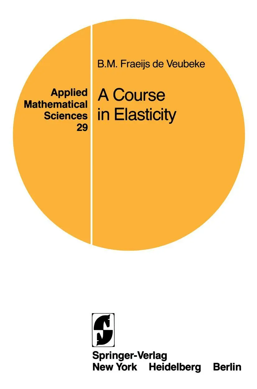 Cover: 9780387904283 | A Course in Elasticity | B. M. Fraeijs De Veubeke | Taschenbuch | xii