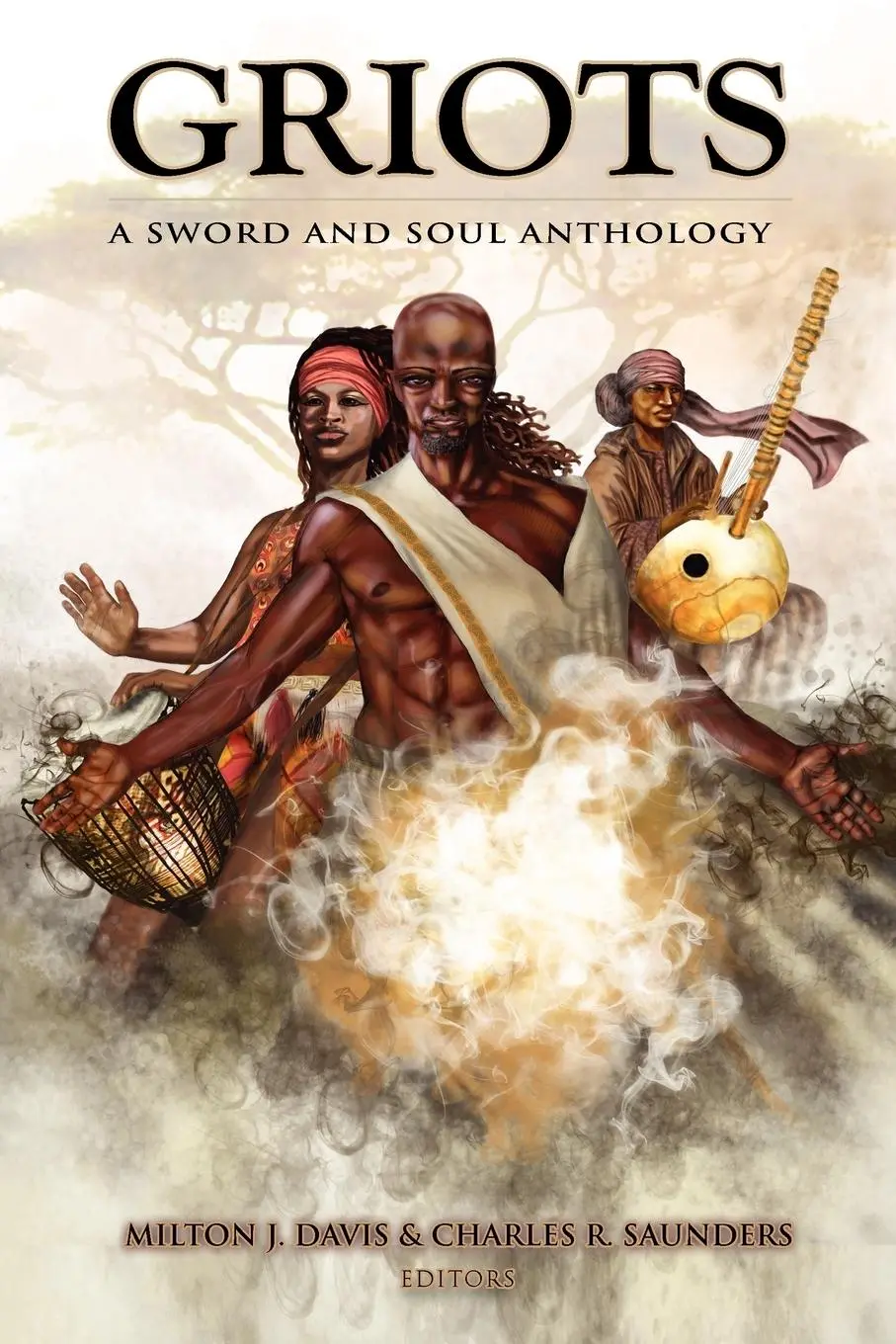 Cover: 9780980084283 | Griots | A Sword and Soul Anthology | Charles R. Saunders | Buch