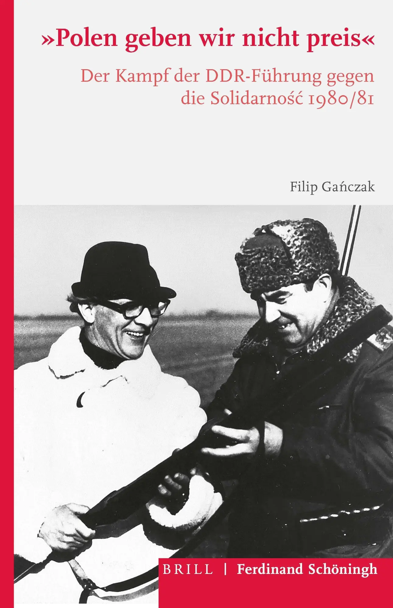 Cover: 9783506704283 | 'Polen geben wir nicht preis' | Filip Ganczak | Buch | XXVI | Deutsch