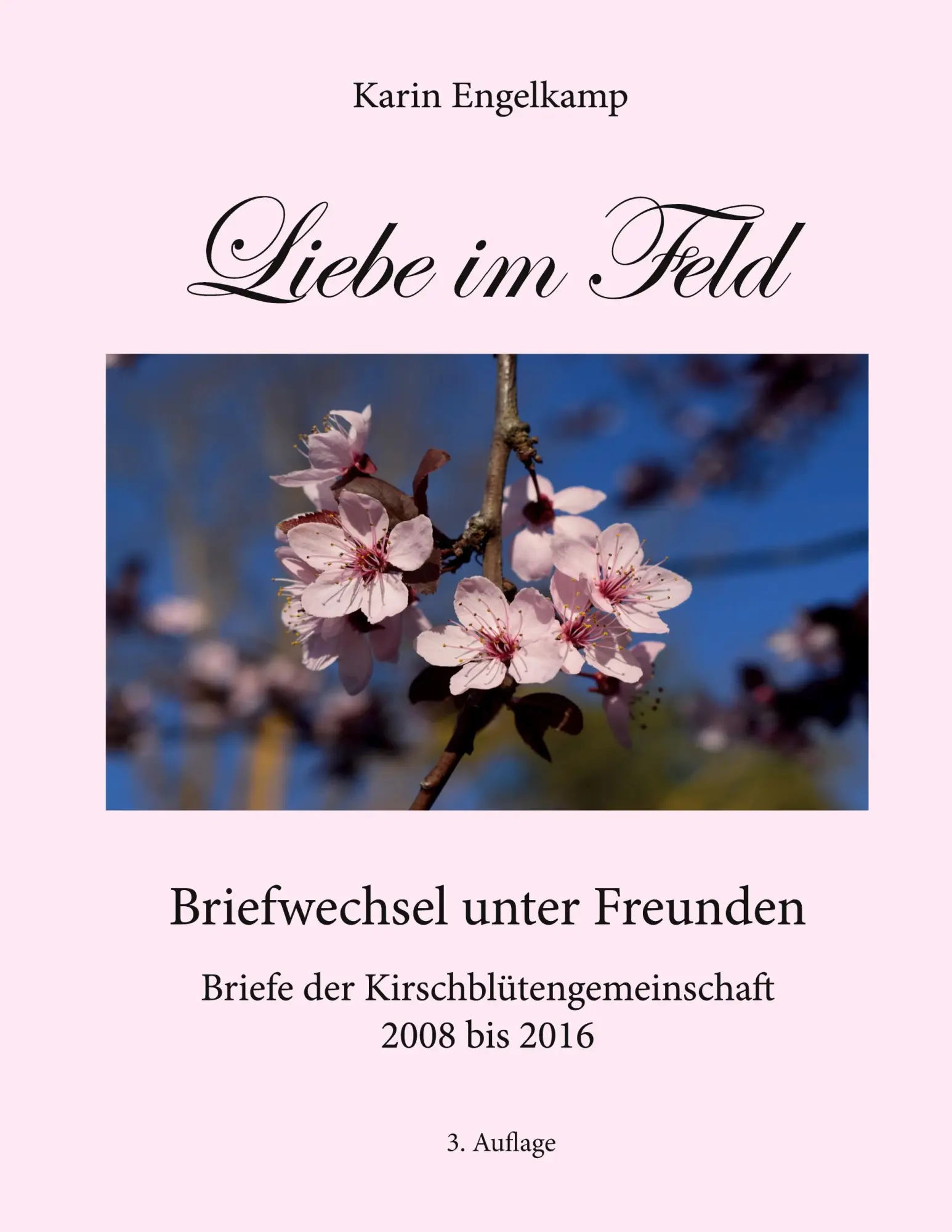 Cover: 9783752604283 | Liebe im Feld | Ein Briefwechsel unter Freunden | Karin Engelkamp