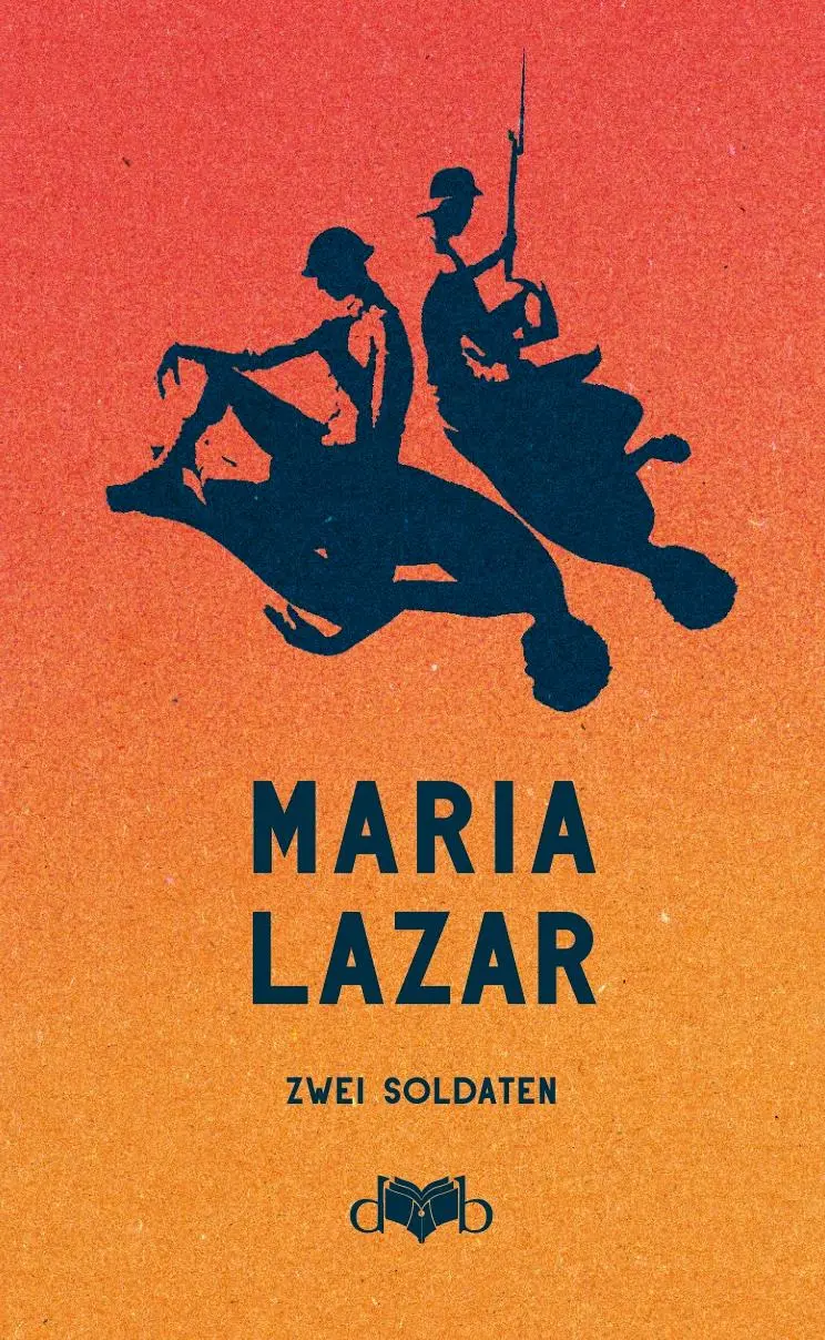 Cover: 9783903244283 | Zwei Soldaten | Eine Novelle | Maria Lazar | Buch | 112 S. | Deutsch