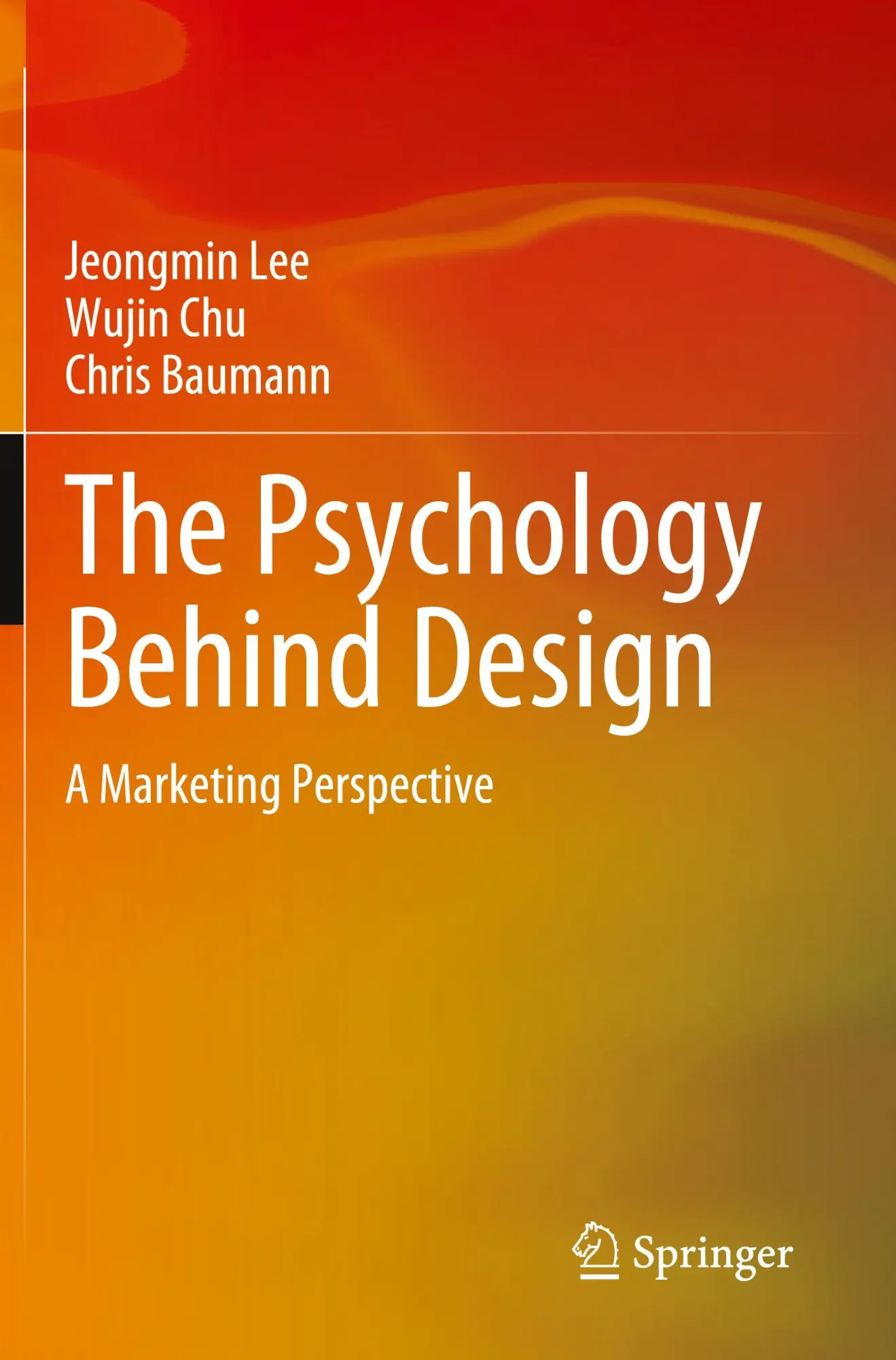 Cover: 9789819734283 | The Psychology Behind Design | A Marketing Perspective | Lee (u. a.)