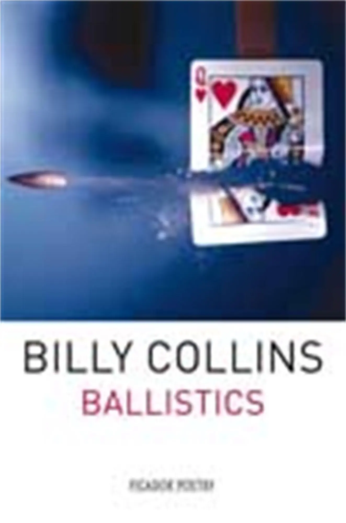 Cover: 9780330464383 | Collins, B: Ballistics | Billy Collins | Taschenbuch | Englisch | 2009