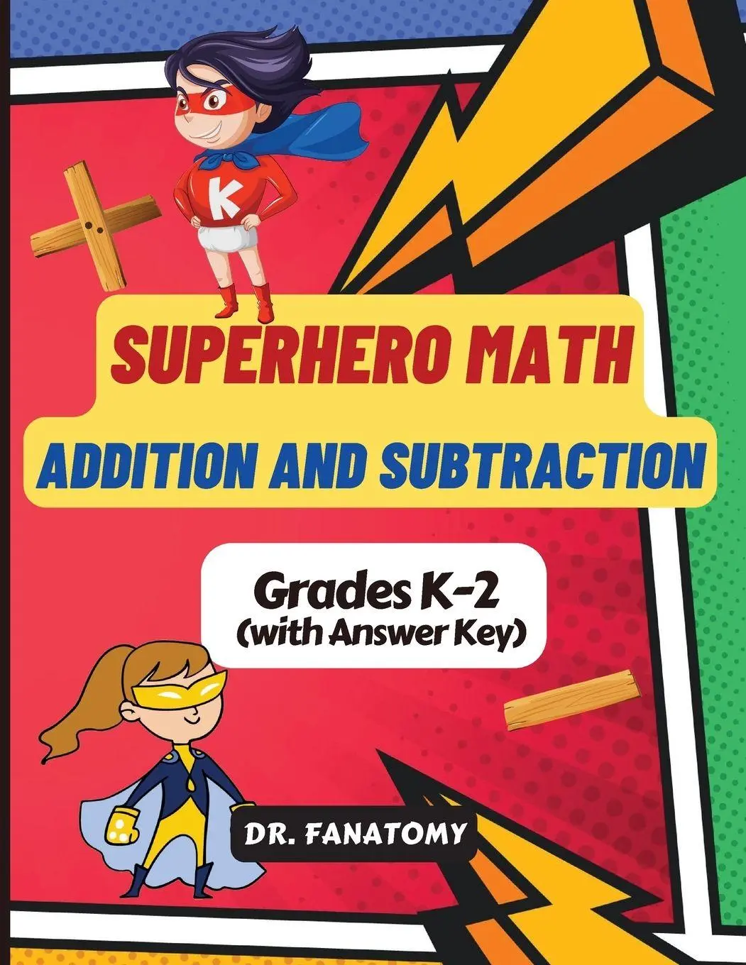 Cover: 9780645454383 | Superhero Math - Addition and Subtraction | Fanatomy | Taschenbuch