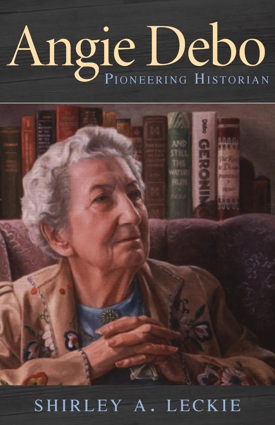 Cover: 9780806134383 | Angie Debo | Pioneering Historian | Shirley A. Leckie | Taschenbuch