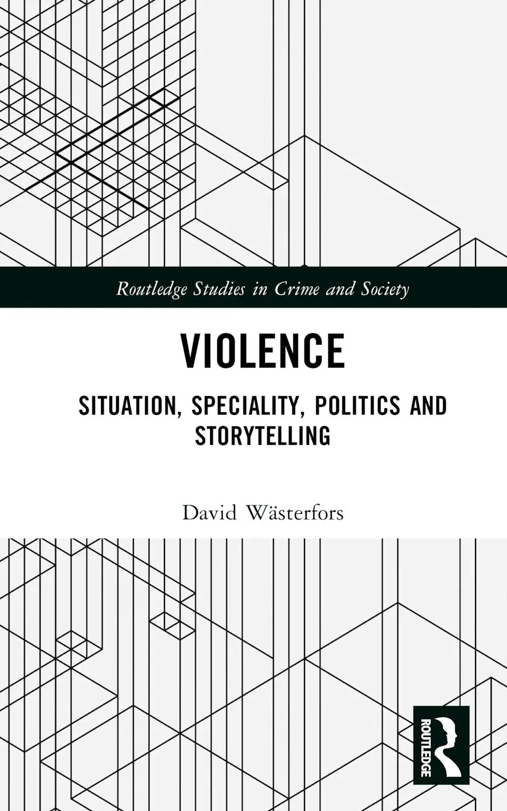 Cover: 9781032204383 | Violence | Situation, Speciality, Politics, and Storytelling | Buch