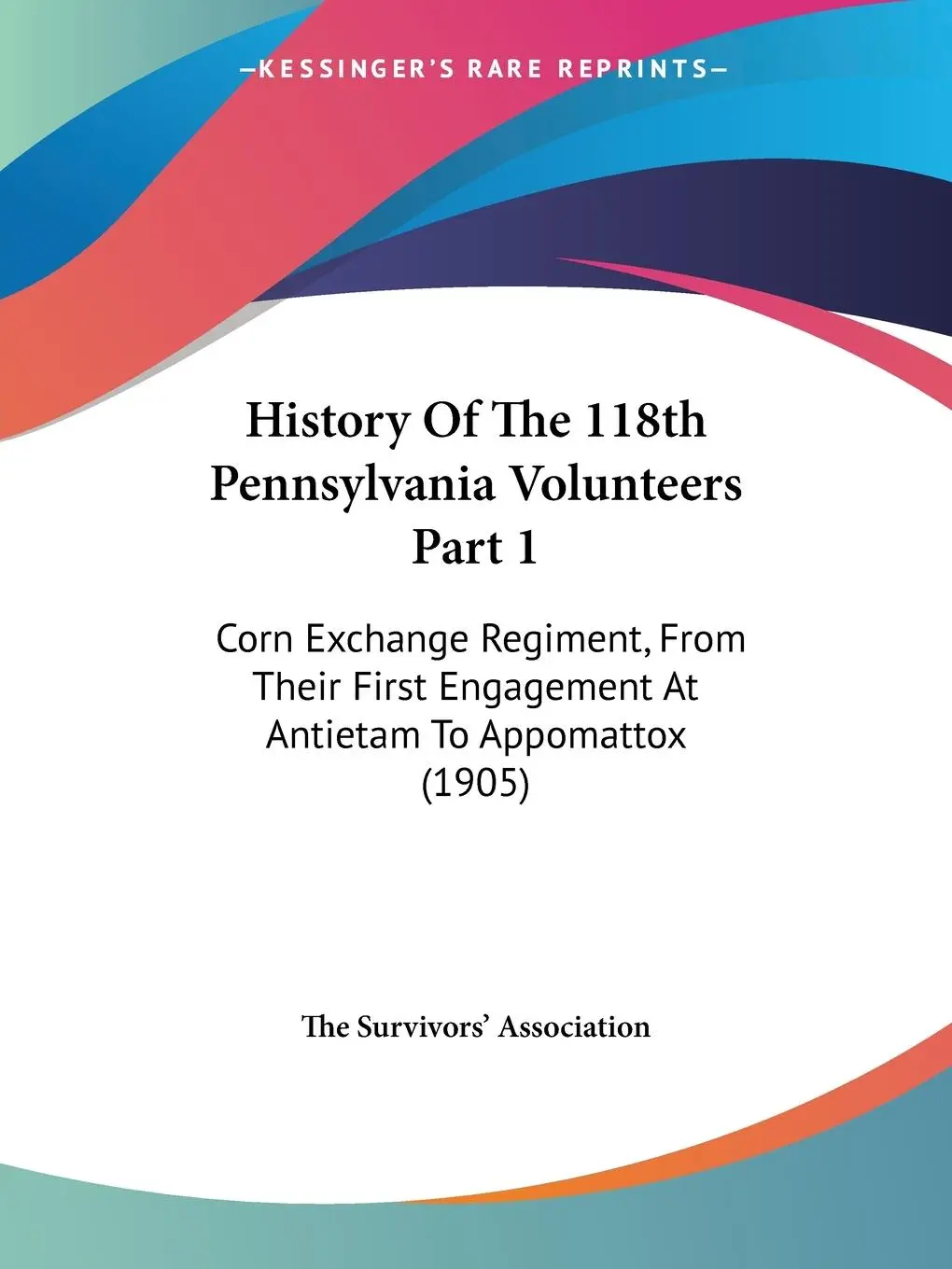 Cover: 9781104024383 | History Of The 118th Pennsylvania Volunteers Part 1 | Association