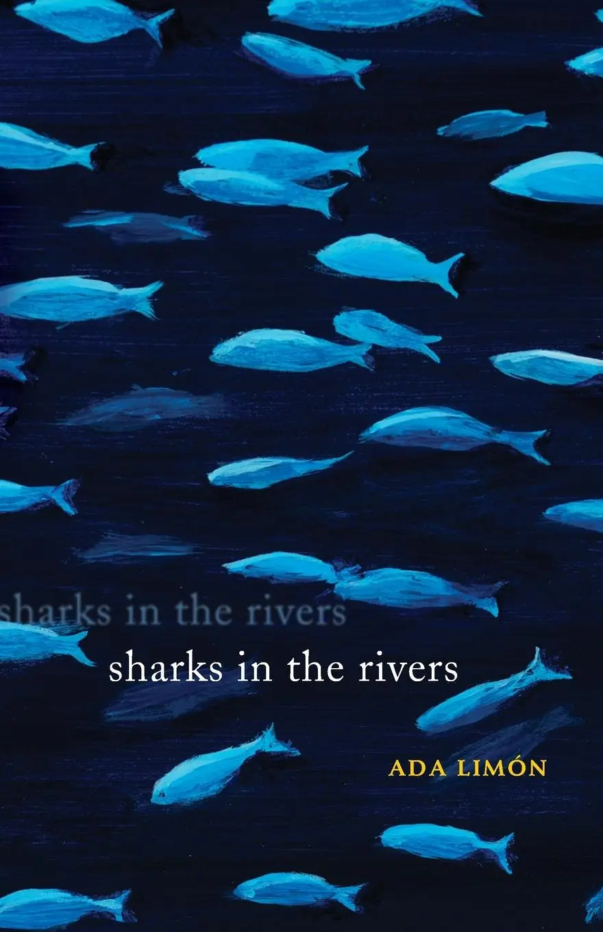 Cover: 9781571314383 | Sharks in the Rivers | Ada Limón | Taschenbuch | Englisch | 2010