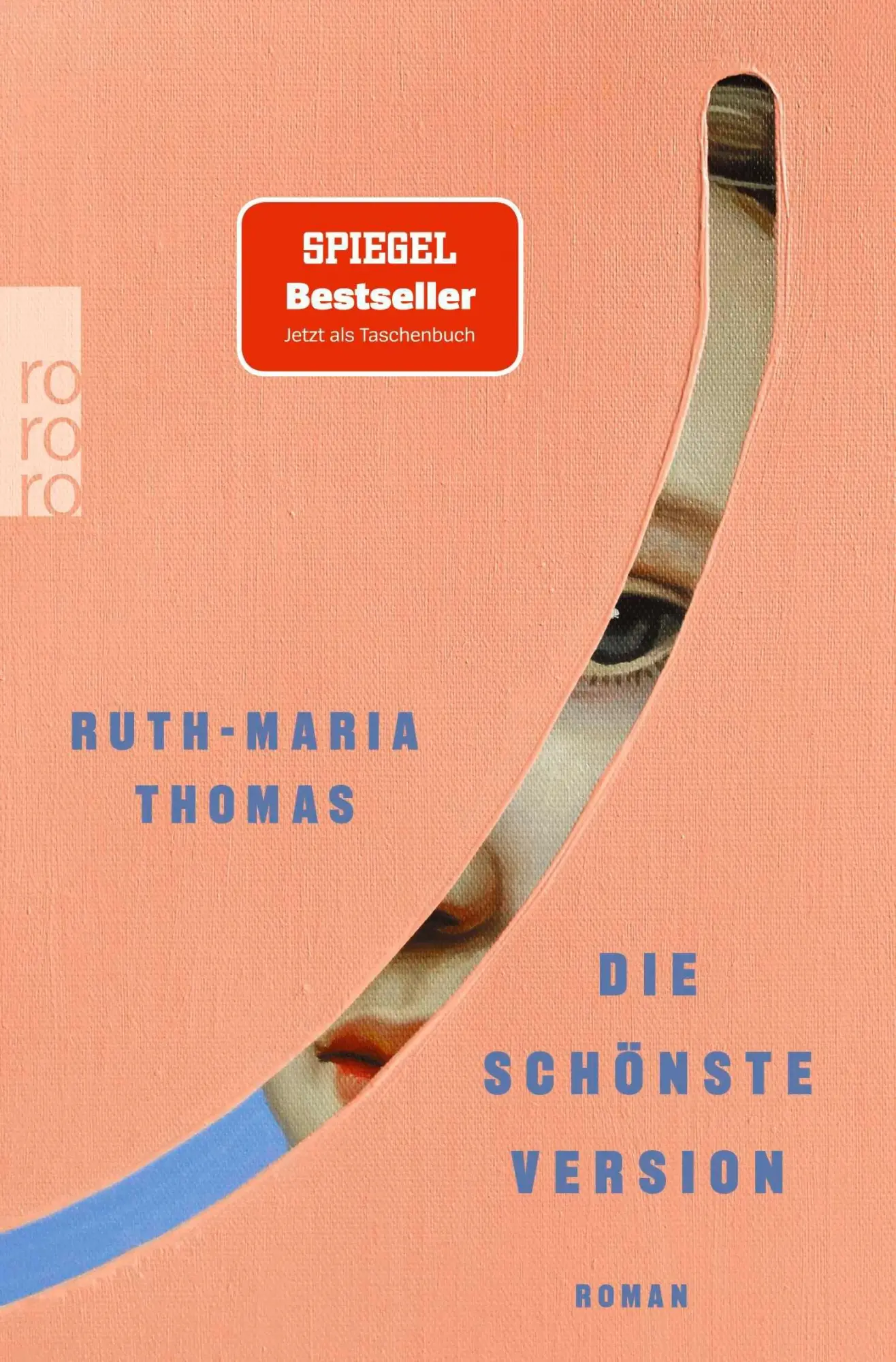 Cover: 9783499014383 | Die schönste Version | Ruth-Maria Thomas | Taschenbuch | 272 S. | 2025