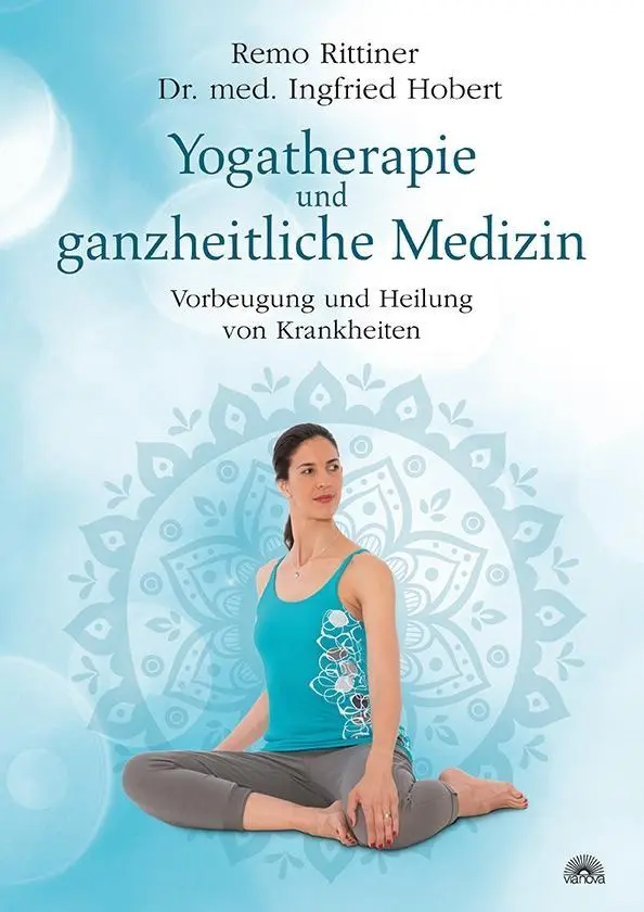 Cover: 9783866164383 | Yogatherapie und ganzheitliche Medizin | Remo Rittiner (u. a.) | Buch
