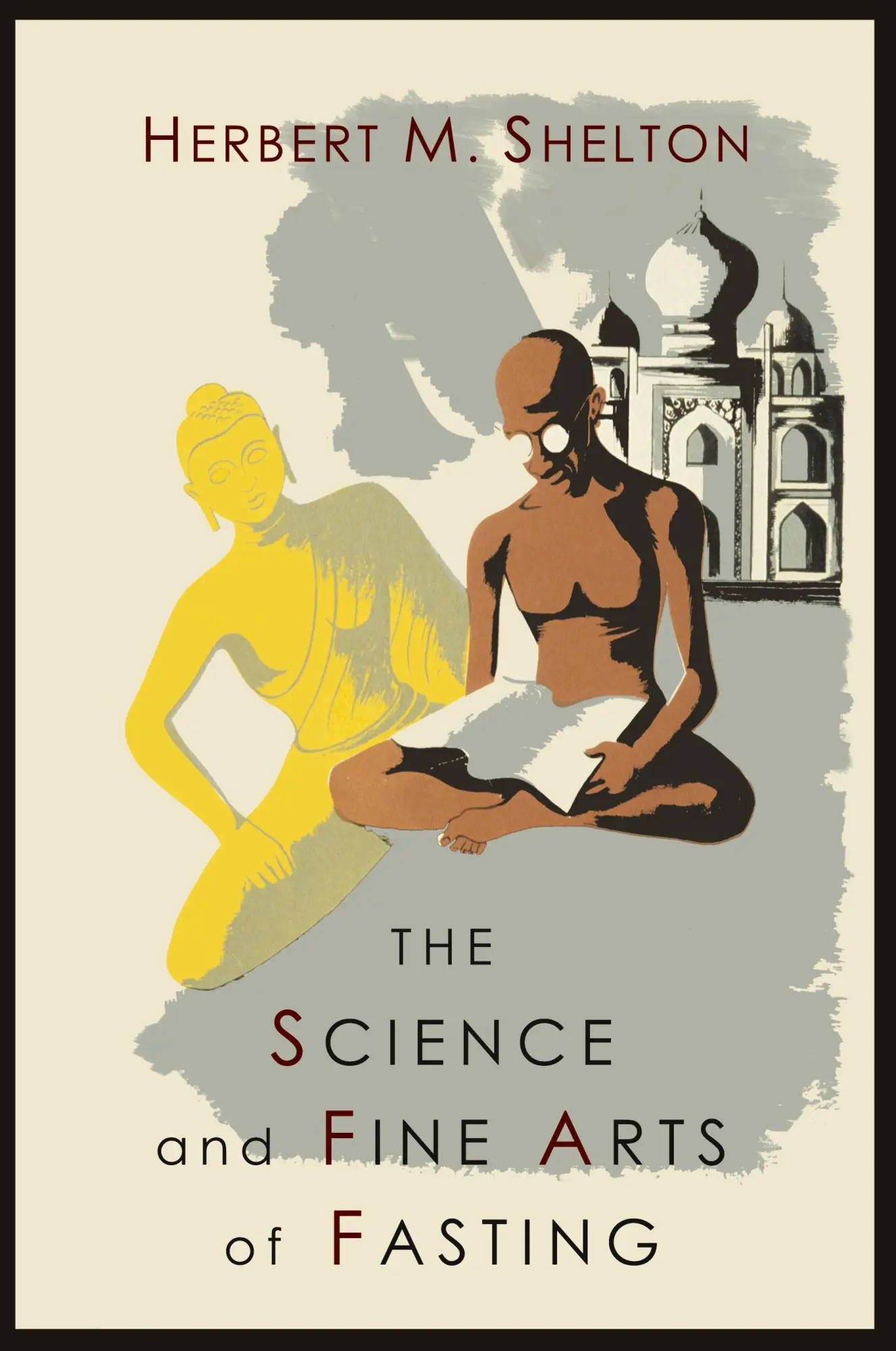 Cover: 9781614274483 | The Science and Fine Art of Fasting | Herbert M. Shelton | Taschenbuch