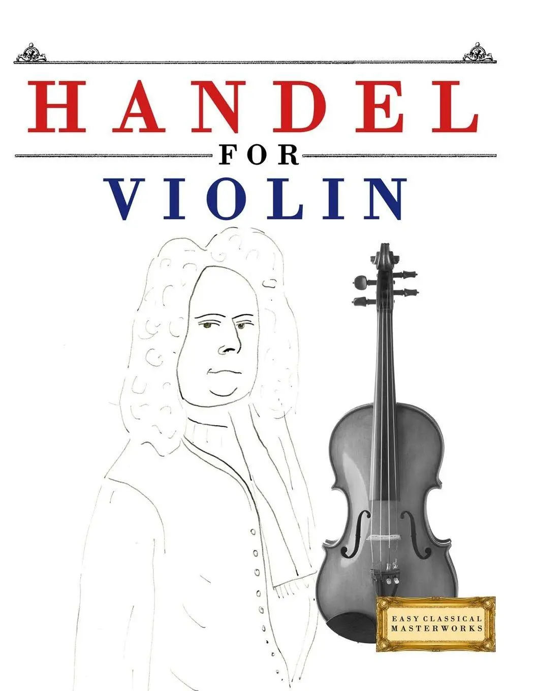 Cover: 9781807564483 | Handel for Violin | 10 Easy Themes for Violin Beginner Book | Buch